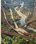 Book cover of Die Gotthardbahn / The Gotthard Railway by MARTI, Franz & TRÜB, Walter 